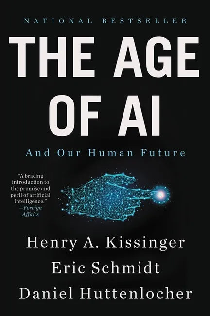 The Age of AI: And Our Human Future - Paperback