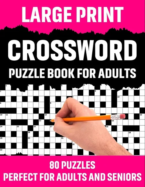 Large Print Crossword Puzzle Book For Adults: Crossword Puzzle Book For Senior And Adults Who Find Interest In Word Games To Make Enjoyment During Hol - Paperback