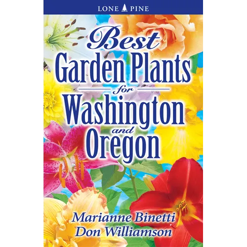 Best Garden Plants for Washington and Oregon - Paperback