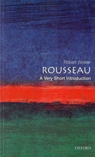 Rousseau: A Very Short Introduction - Paperback