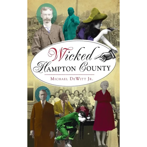 Wicked Hampton County - Hardcover