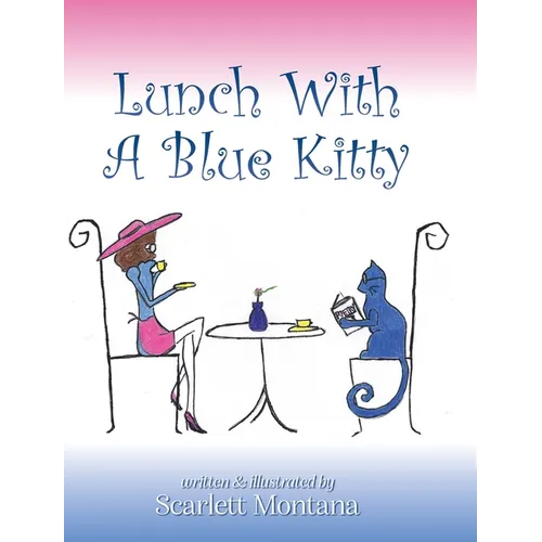 Lunch With A Blue Kitty - Hardcover