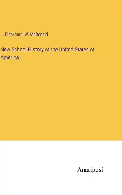 New School History of the United States of America - Hardcover