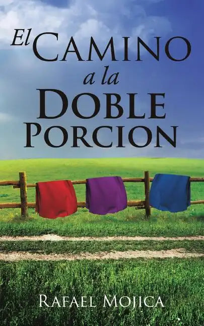 El Camino a la Doble Porcion - Paperback