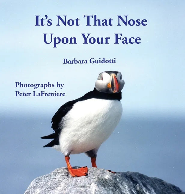 It's Not That Nose Upon Your Face - Hardcover