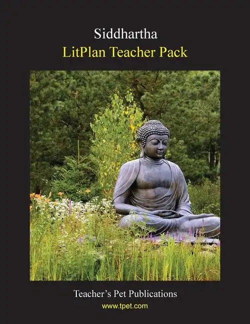 Litplan Teacher Pack: Siddhartha - Paperback