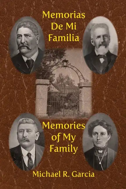 Memorias De Mi Familia: Memories of My Family - Paperback