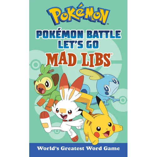 Pok駑on Battle Let's Go Mad Libs: World's Greatest Word Game - Paperback