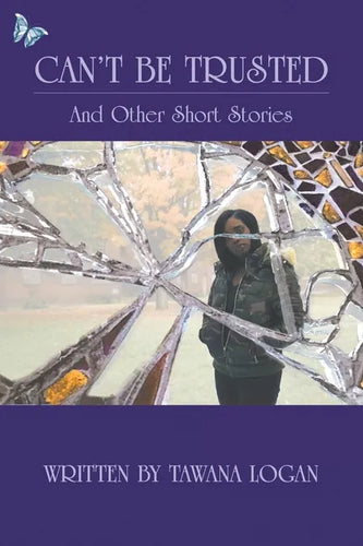 Can't Be Trusted: And Other Short Stories - Paperback