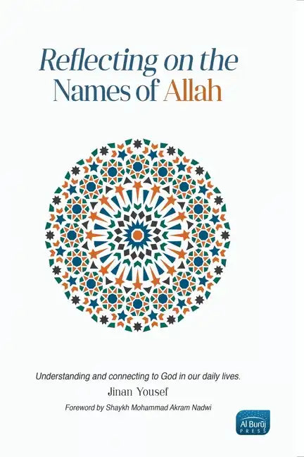 Reflecting on the Names of Allah - Paperback