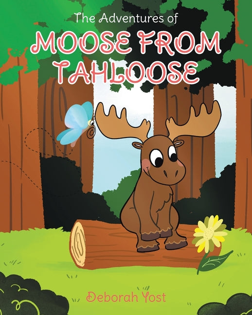 The Adventures of Moose From Tahloose - Paperback