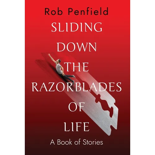 Sliding Down The Razor Blades of Life - Hardcover