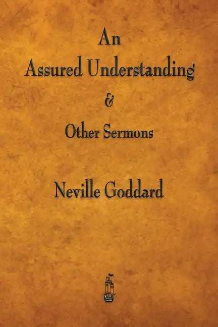 An Assured Understanding & Other Sermons - Paperback