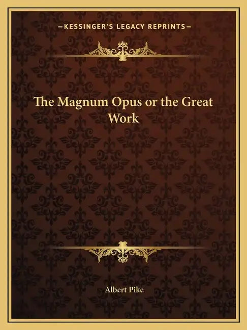 The Magnum Opus or the Great Work - Paperback