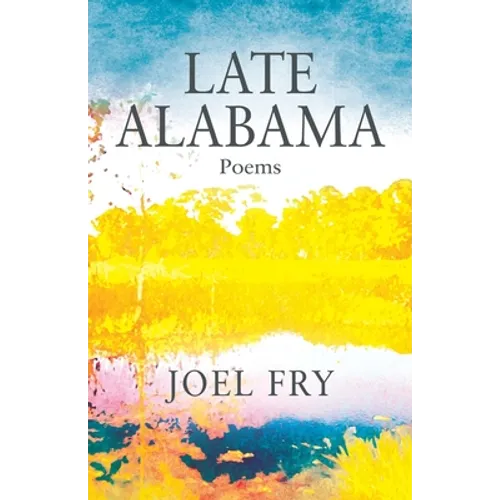 Late Alabama Poems - Paperback