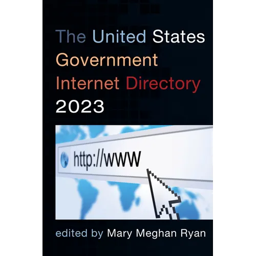 The United States Government Internet Directory 2023 - Paperback