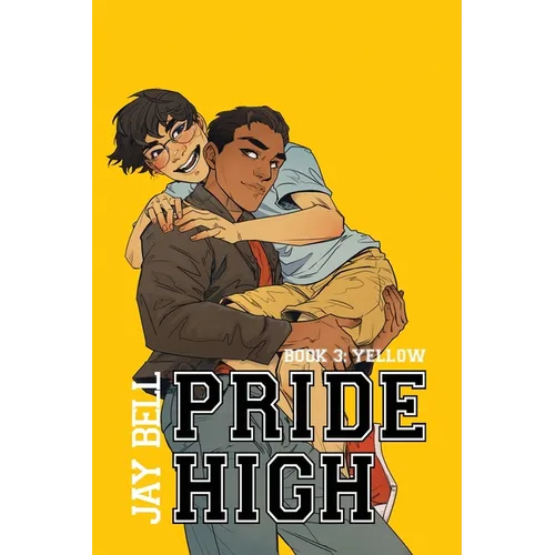 Pride High: Book 3 - Yellow - Paperback