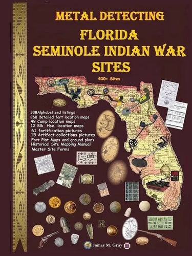 Metal Detecting Seminole Indian War Sites - Paperback