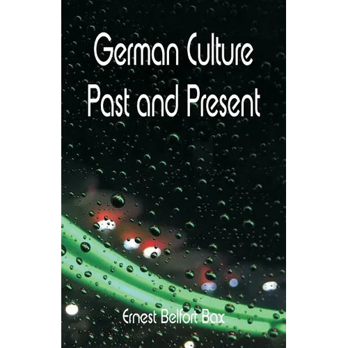 German Culture Past and Present - Paperback