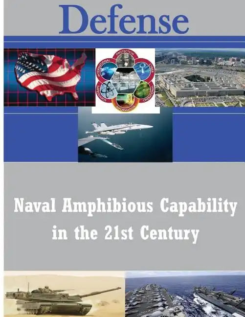 Naval Amphibious Capability in the 21st Century - Paperback