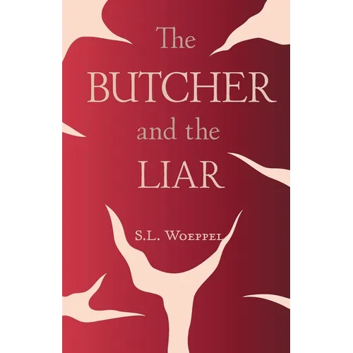The Butcher and the Liar - Paperback