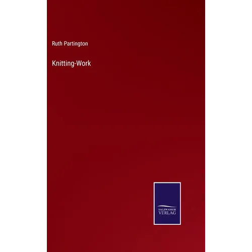 Knitting-Work - Hardcover