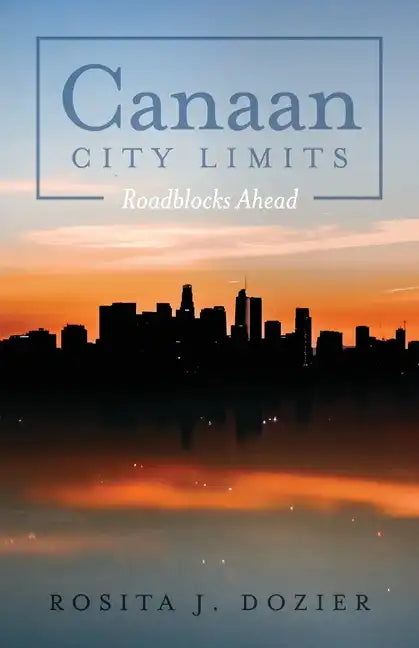 Canaan City Limits: Roadblocks Ahead - Paperback