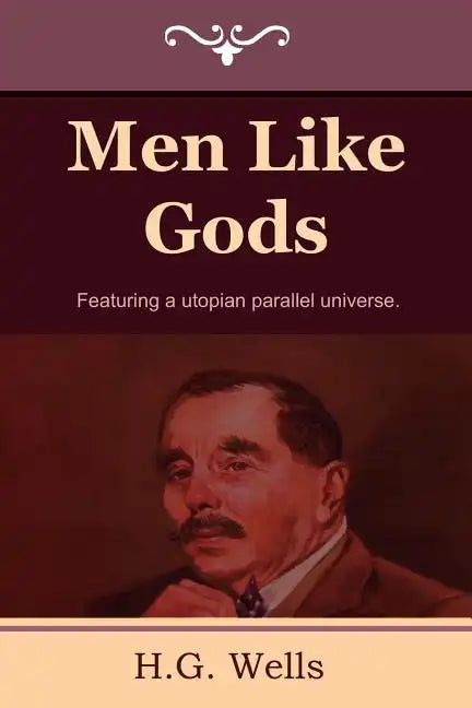 Men Like Gods - Paperback