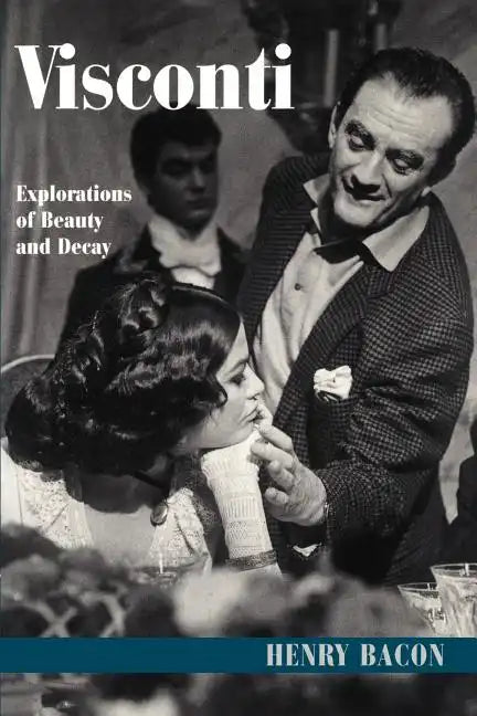 Visconti: Explorations of Beauty and Decay - Paperback