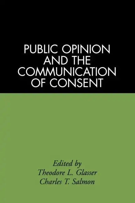 Public Opinion and the Communication of Consent - Paperback