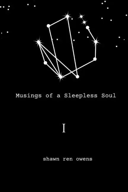 Musings of a Sleepless Soul I - Paperback