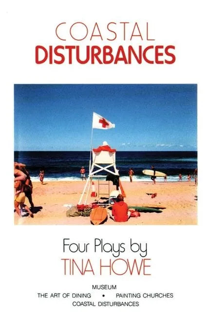 Coastal Disturbances: Four Plays - Paperback
