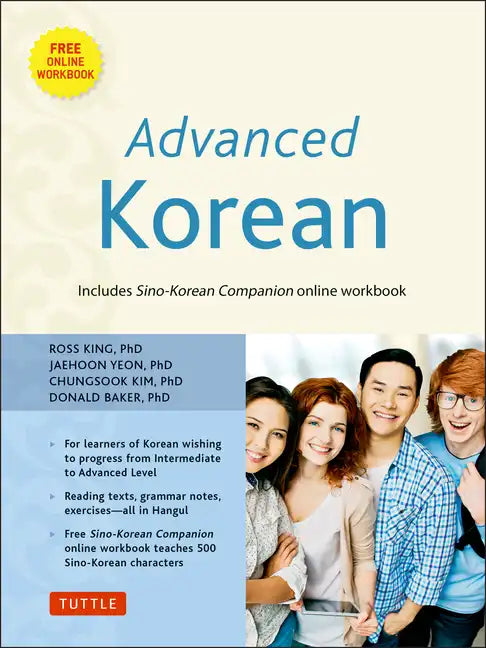 Advanced Korean: Includes Downloadable Sino-Korean Companion Workbook [With DVD ROM] - Paperback