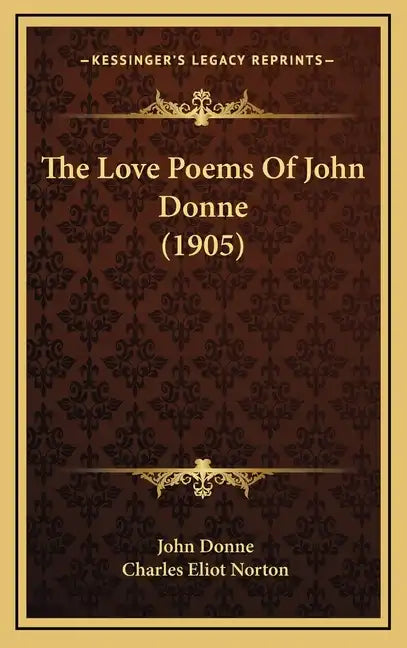 The Love Poems of John Donne (1905) - Hardcover