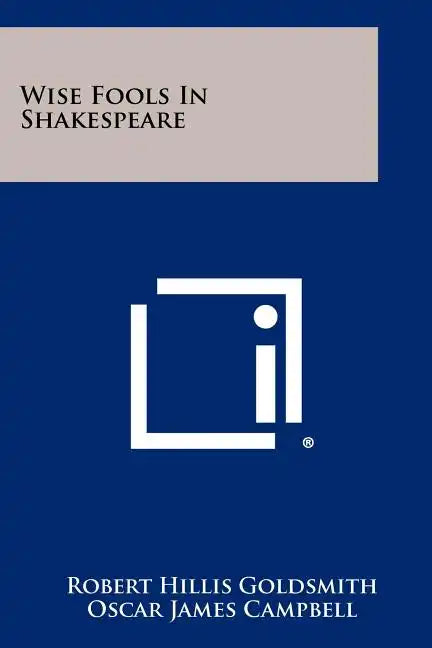 Wise Fools In Shakespeare - Paperback
