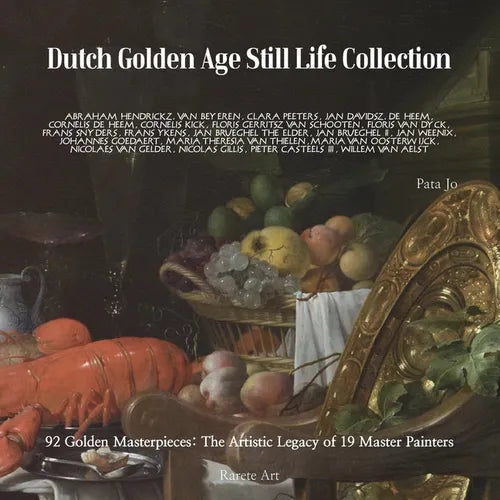 Dutch Golden Age Still Life Collection - Paperback