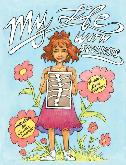 My Life with Scoliosis - Hardcover