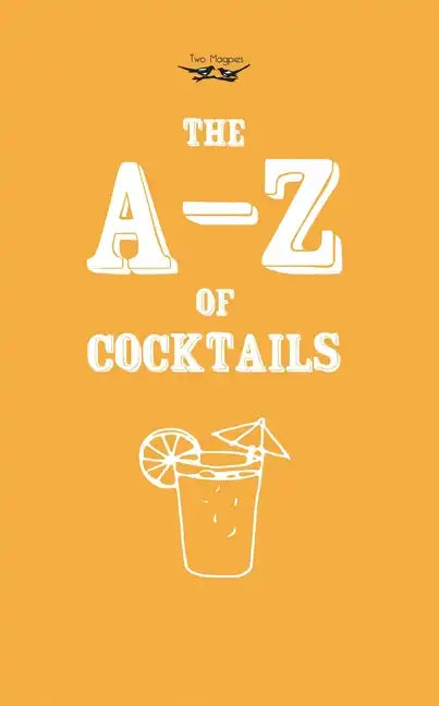 A-Z of Cocktails - Paperback