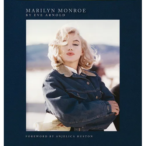 Marilyn Monroe: By Eve Arnold - Hardcover