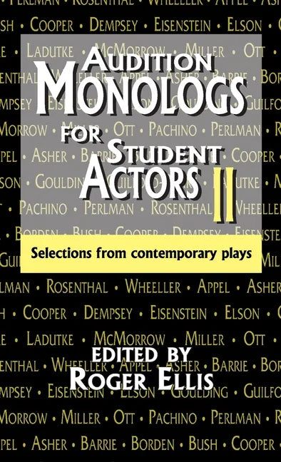 Audition Monologs for Student Actors II: Selections from Contemporary Plays - Hardcover