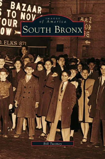 South Bronx - Hardcover