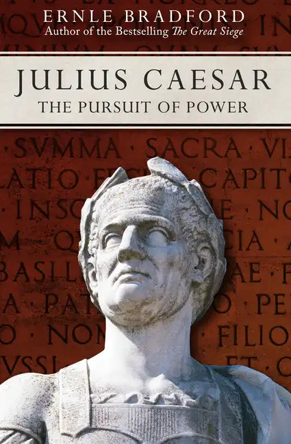 Julius Caesar: The Pursuit of Power - Paperback