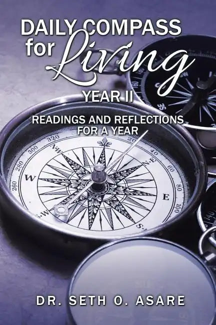 Daily Compass for Living: Daily readings and reflections for a year - Paperback