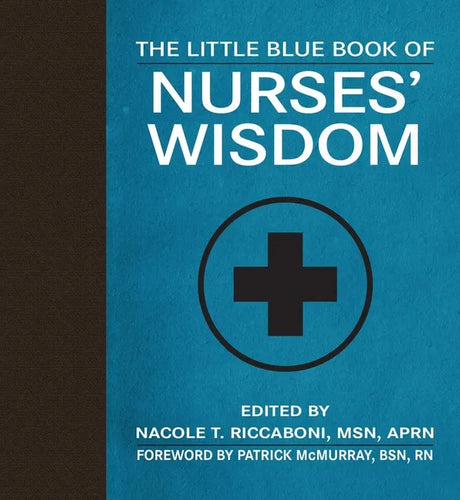 The Little Blue Book of Nurses' Wisdom - Hardcover