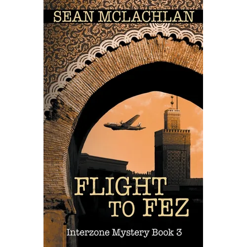 Flight to Fez - Paperback