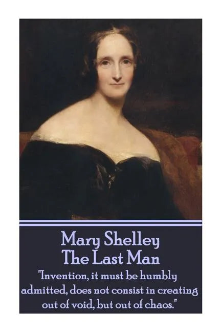 Mary Shelley - The Last Man: 