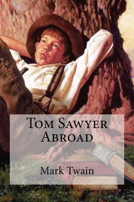 Tom Sawyer Abroad - Paperback