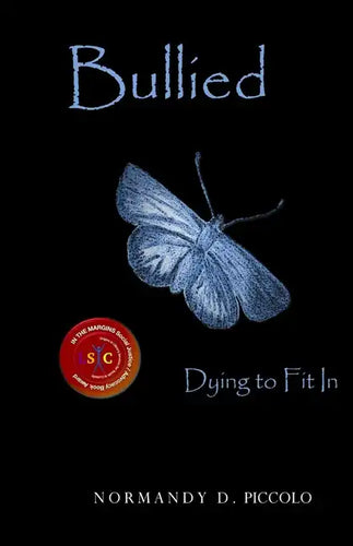 Bullied Dying to Fit In - Paperback