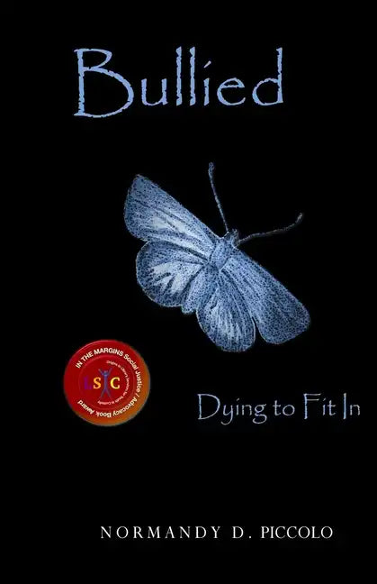 Bullied Dying to Fit In - Paperback