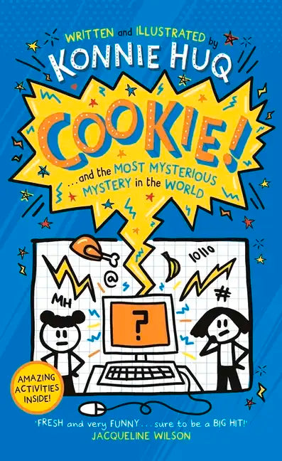 Cookie! (Book 3): Cookie and the Most Mysterious Mystery in the World - Paperback